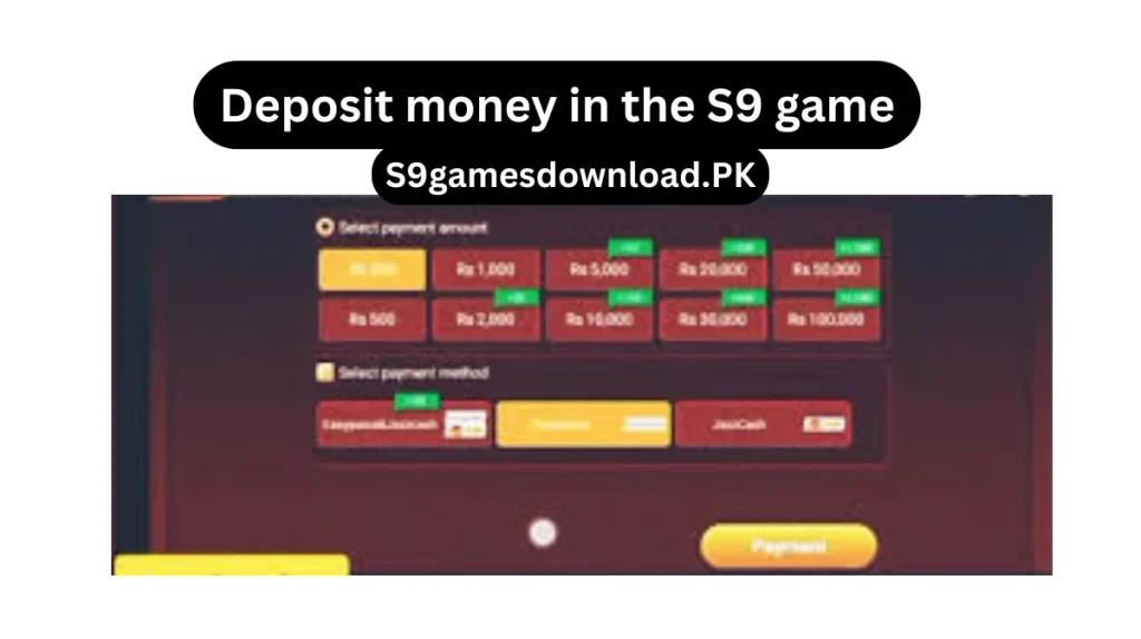 Deposit money in the s9 game